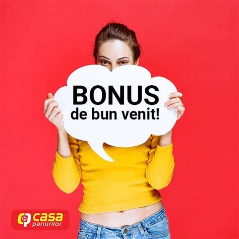 bonus de bun venit